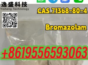 Best Price High Purity CAS 71368-80-4 Bromazolam