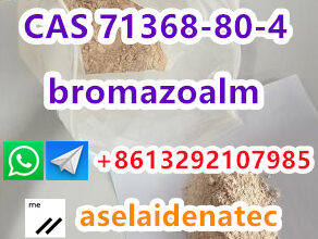 CAS 71368-80-4 Bromazolam Quality suppliers