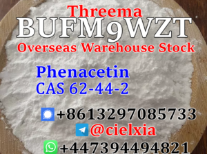 CAS 62-44-2 Phenacetin Free Customs to EU CA