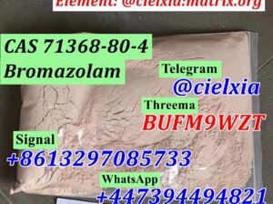 Bromazolam CAS 71368-80-4 Free Customs to EU CA
