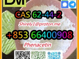 CAS 62-44-2 Phenacetin high quality good price